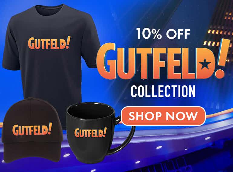 Gutfeld 10% Off Shop Collection