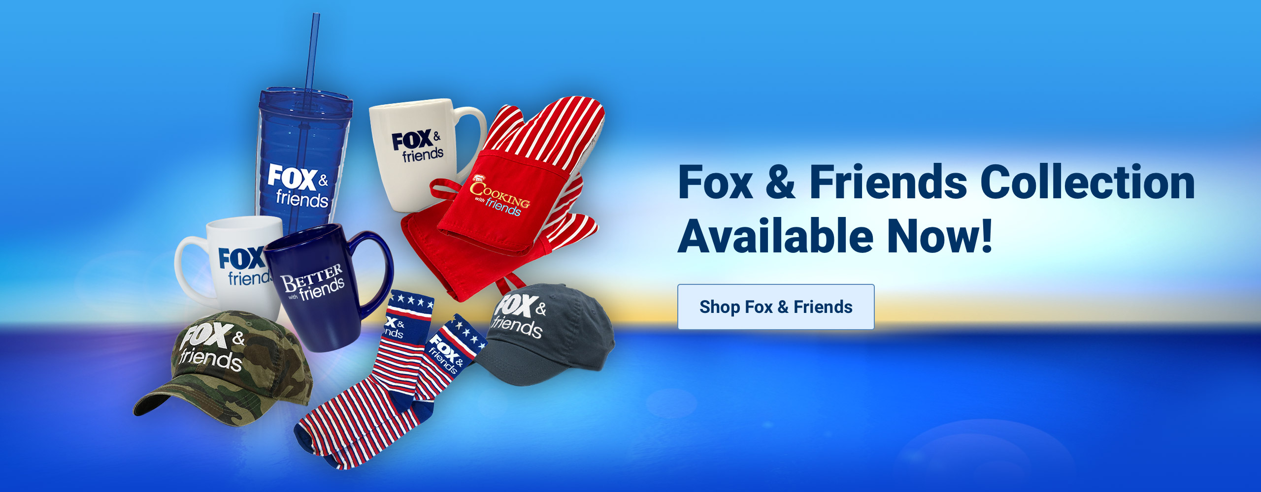 Shop Fox and Friends