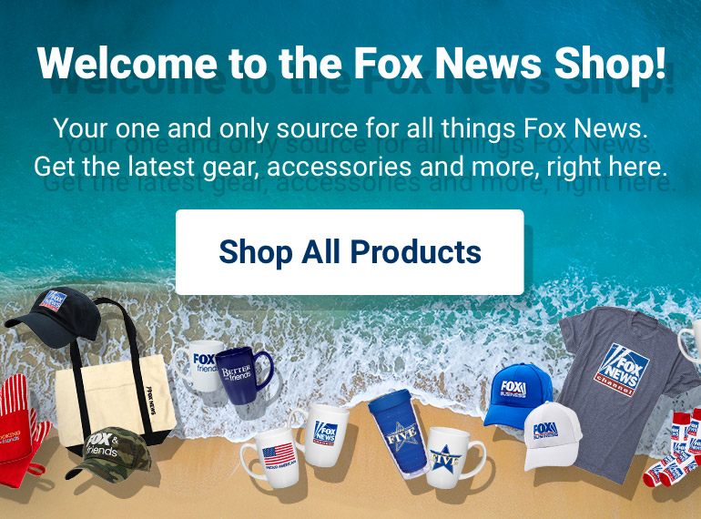 Welcome to the Fox News Shop