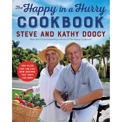 The Happy in a Hurry Cookbook: 100-Plus Fast and Easy New Recipes That Taste Like Home
